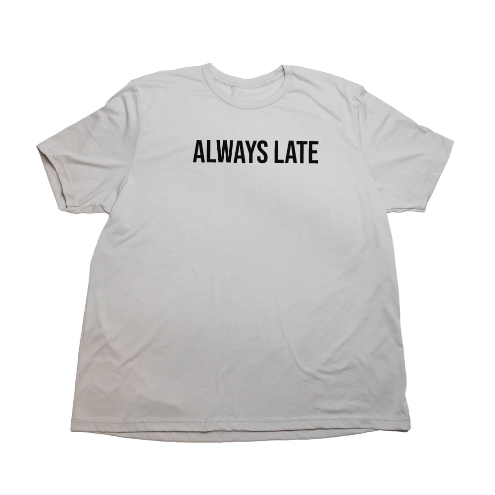 Always Late Giant Shirt - Image 4