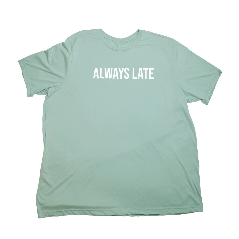 Always Late Giant Shirt - Image 6