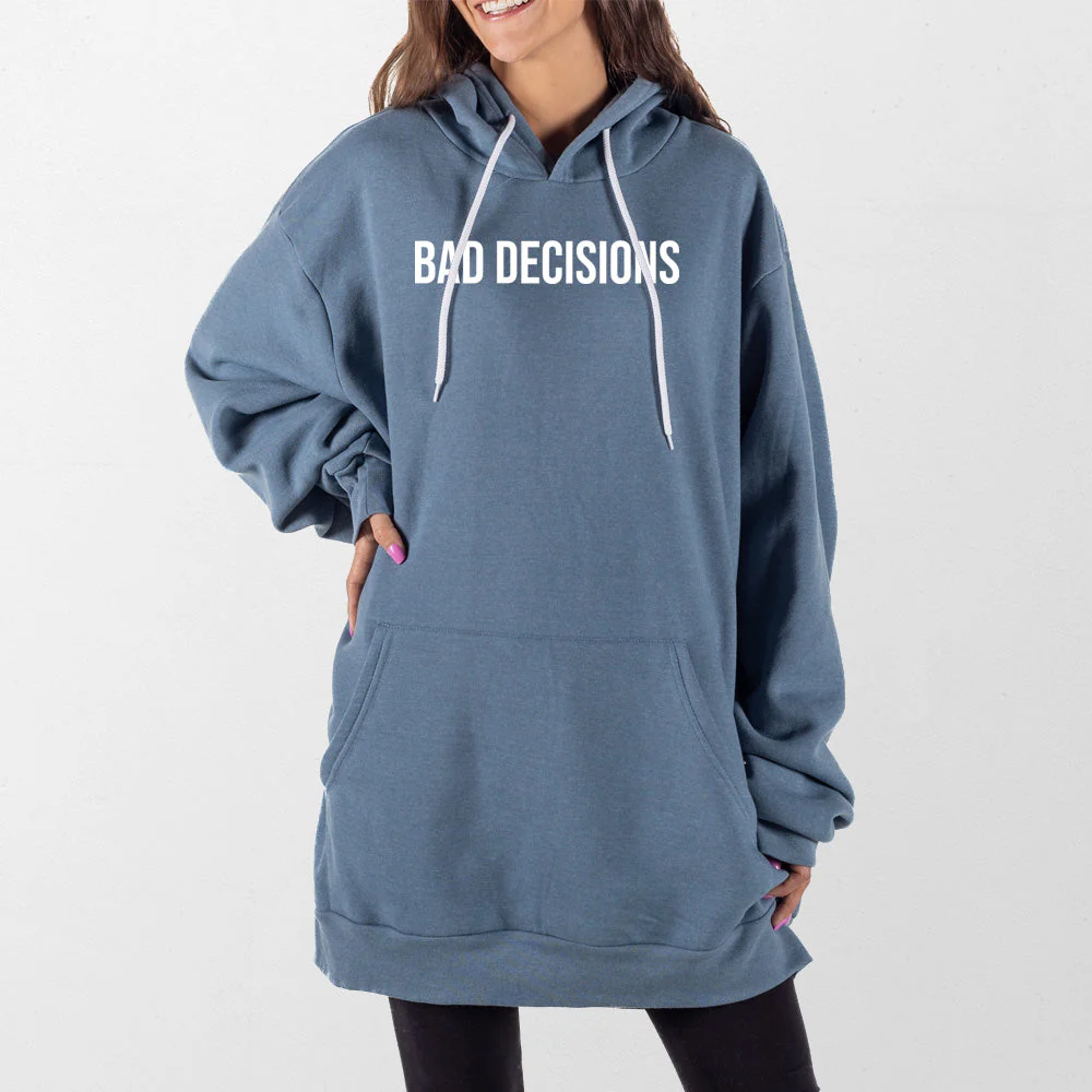 Bad Decisions Giant Hoodie - Image 3
