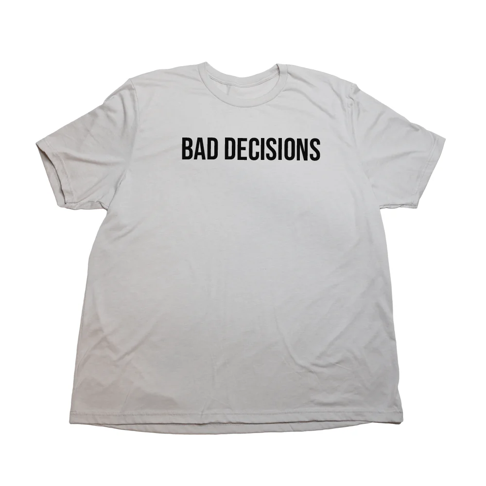 Bad Decisions Giant Shirt - Image 3