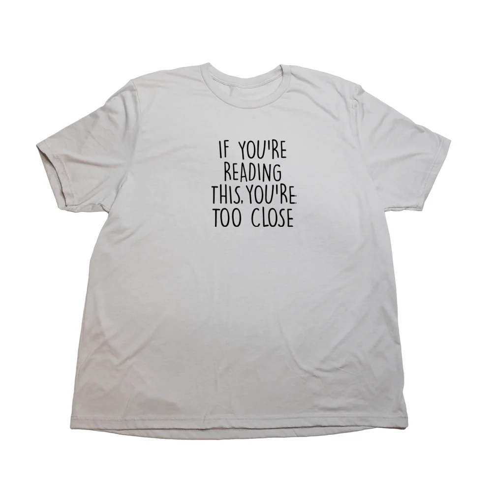 Too Close Giant Shirt - Image 3